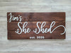 She Shed Sign