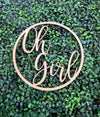 Oh Girl Sign