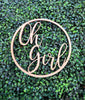 Oh Girl Sign
