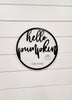 Hello Pumpkin Sign