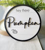 Hey There Pumpkin